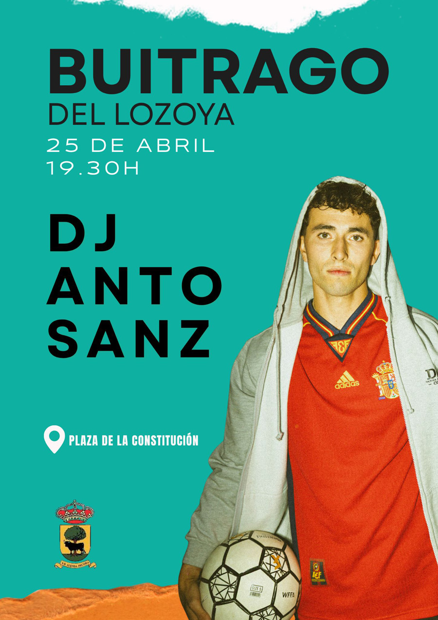 dj anto sanz buitrago abril 2026
