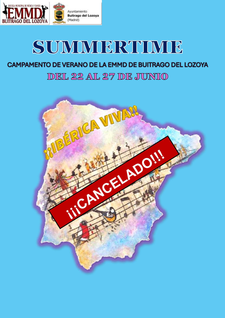 Cancelado Campamento de verano SUMMERTIME de la Escuela Municipal de Música y Danza de Buitrago del Lozoya 